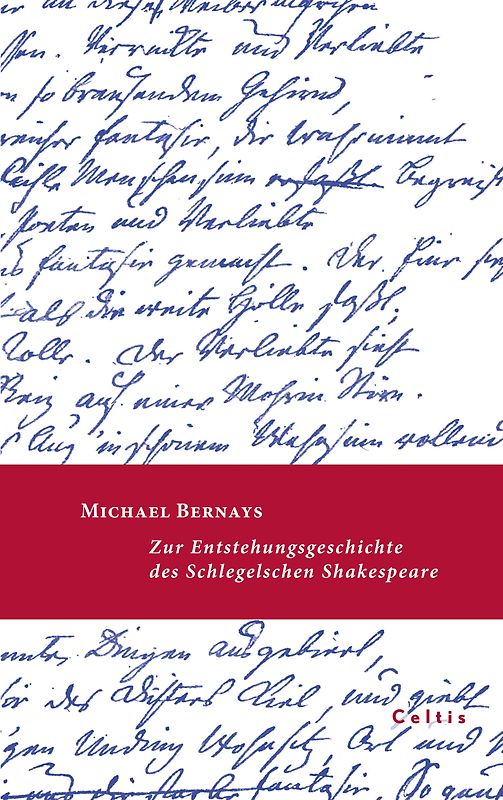 Zur Entstehungsgeschichte des Schlegelschen Shakespeare