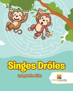 Singes Drôles