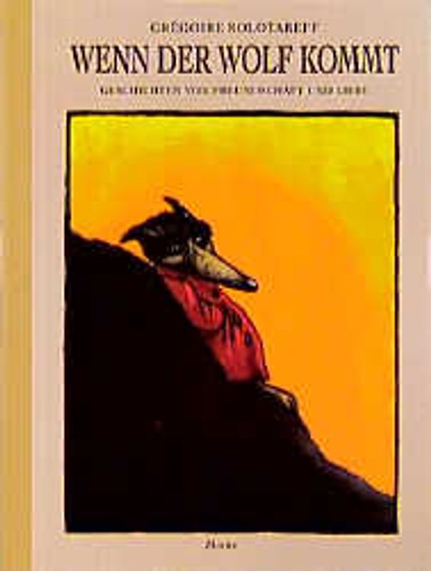 Wenn der Wolf kommt
