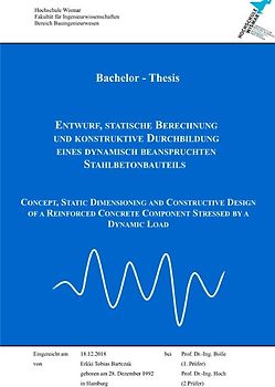 Entwurf, statische Berechnung und konstruktive Durchbildung eines dynamisch beanspruchten Stahlbetonbauteils