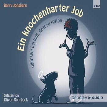 Ein knochenharter Job oder Wie ich half, Gott zu retten (3 CD)