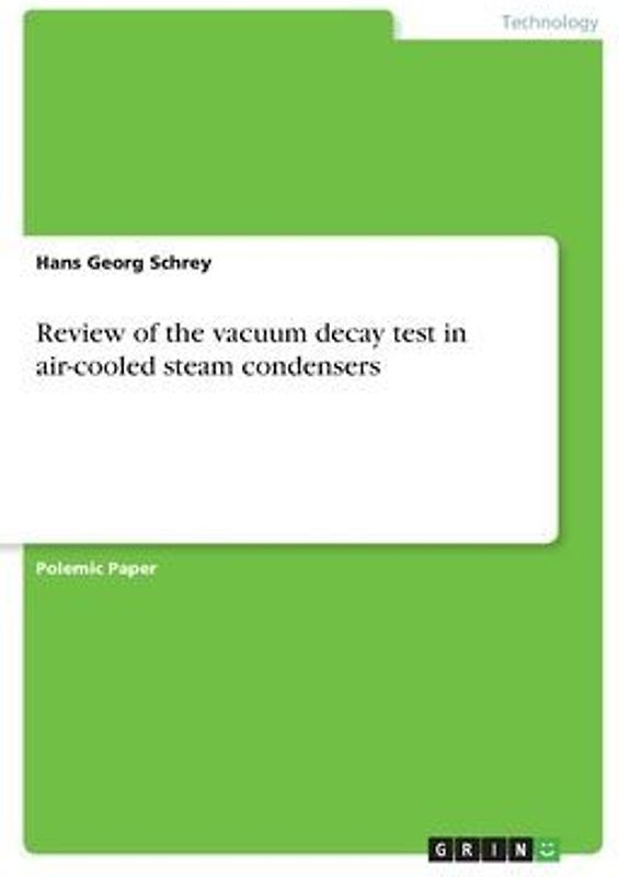 Review of the vacuum decay test in air-cooled steam condensers