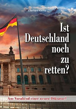 Ist Deutschland noch zu retten?