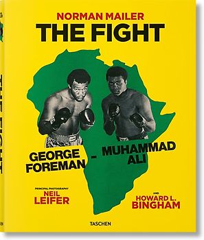 Norman Mailer. Neil Leifer. Howard L. Bingham. The Fight