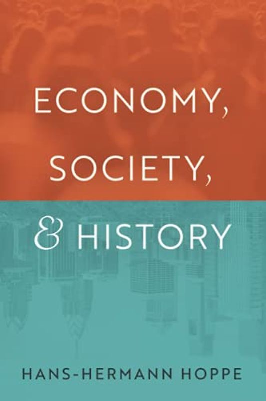 Economy, Society, and History