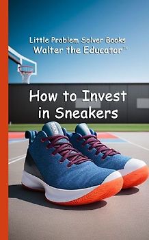 How to Invest in Sneakers