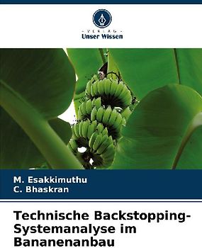 Technische Backstopping-Systemanalyse im Bananenanbau