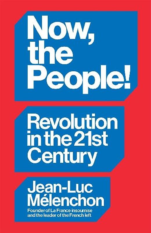 Now, the People! Revolution in the Twenty-First Century