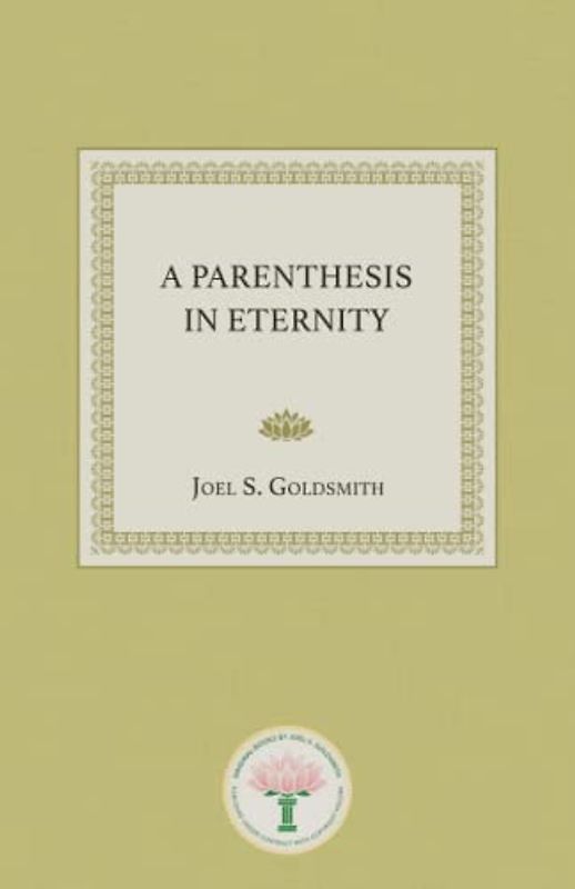 A Parenthesis in Eternity