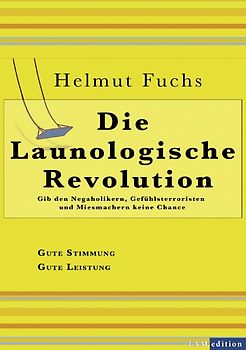 Die Launologische Revolution