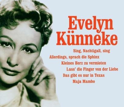 Evelyn Künneke - Deutsche Schlager