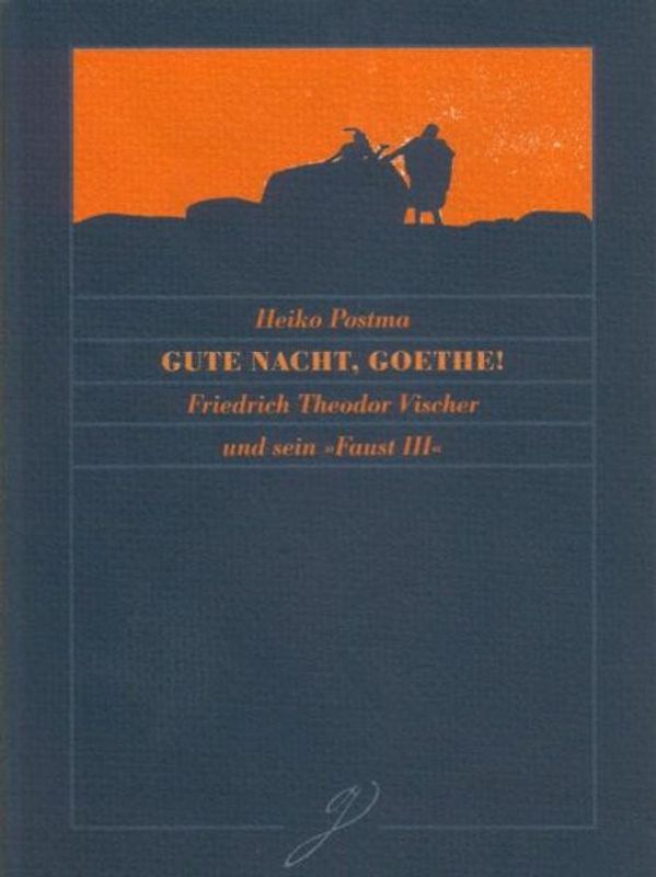 Gute Nacht, Goethe!