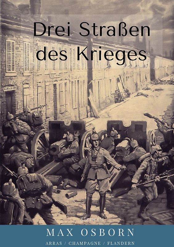 Drei Straßen des Krieges