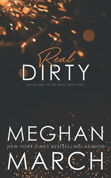 Real Dirty (Real Dirty Duet, Band 1)