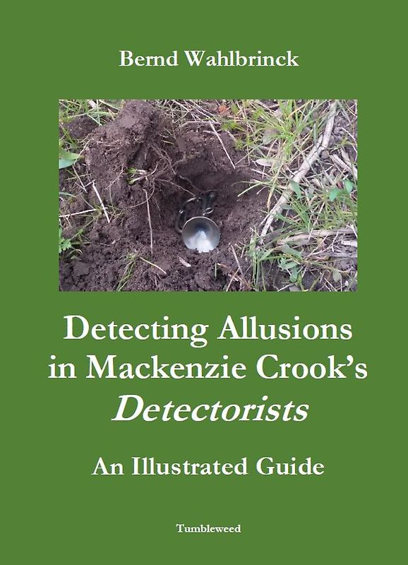 Detecting Allusions in Mackenzie Crook’s "Detectorists" – An Illustrated Guide