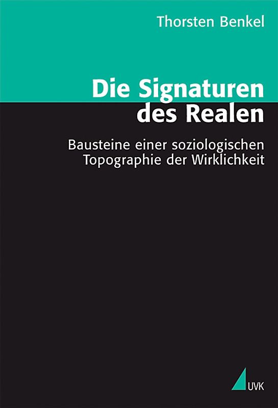 Die Signaturen des Realen