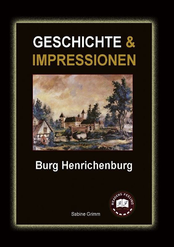 Geschichte & Impressionen Burg Henrichenburg