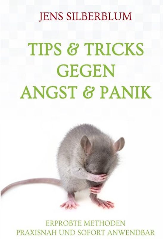 Tips & Tricks gegen Angst & Panik