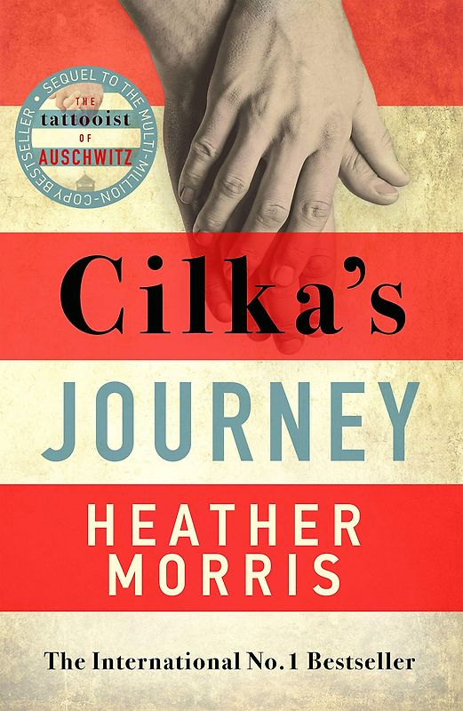 Cilka's Journey: The Sequel to The Tattooist of Auschwitz - Heather Morris [Paperback]