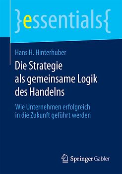 Die Strategie als gemeinsame Logik des Handelns