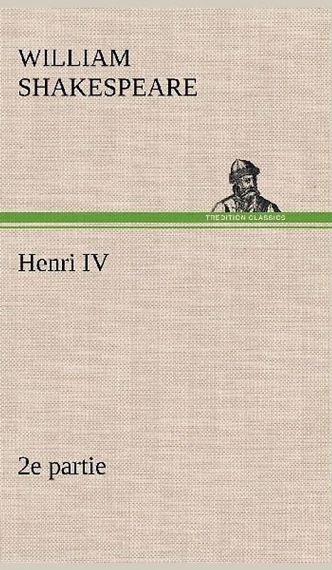 Henri IV (2e partie)