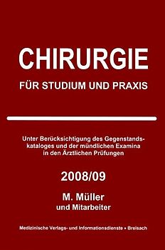 Chirurgie für Studium und Praxis - 2008/09