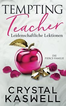 Tempting Teacher: Leidenschaftliche Lektionen