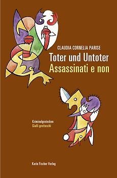 Toter und Untoter · Assassinati e non