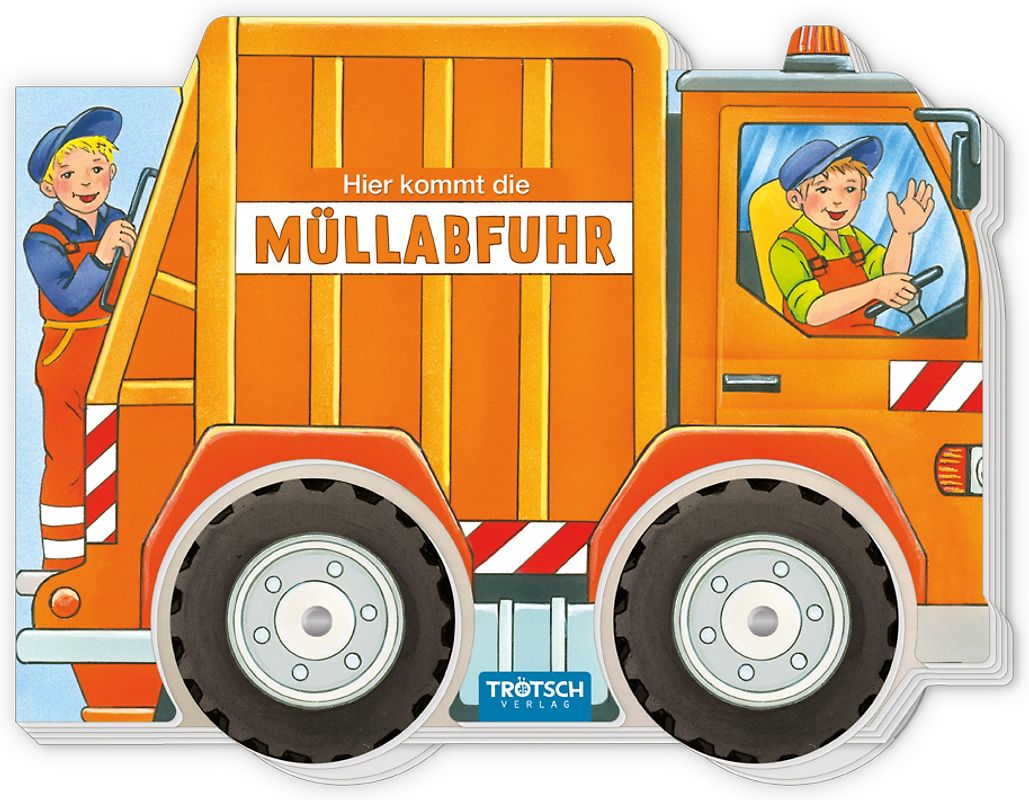 Trötsch Pappenbuch Räderbuch Hier kommt die Müllabfuhr