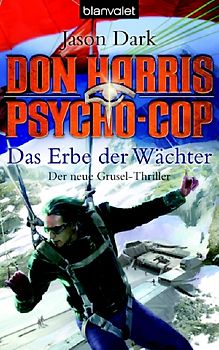 Don Harris, Psycho-Cop - Das Erbe der Wächter
