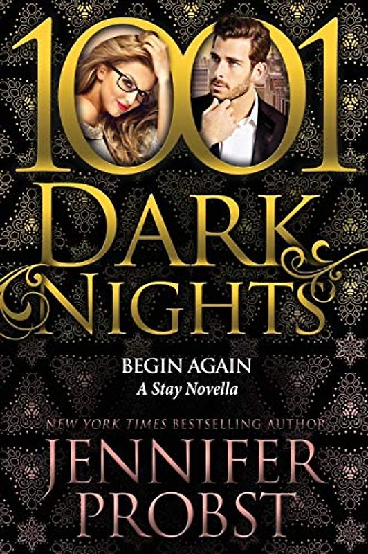 Begin Again: A Stay Novella