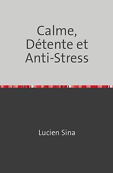 Calme, Détente et Anti-Stress