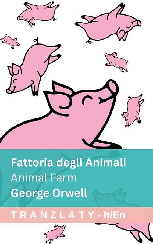 Fattoria degli Animali / Animal Farm