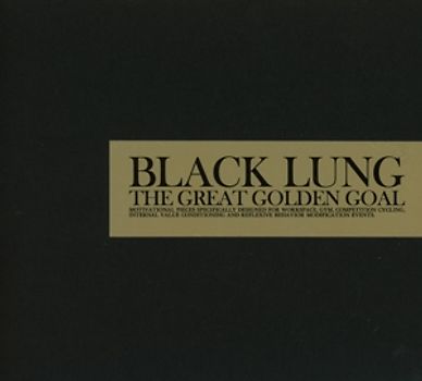 Black Lung - The Great Golden Goal