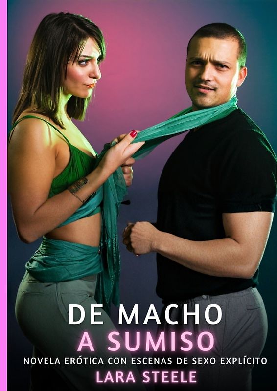 De Macho a Sumiso