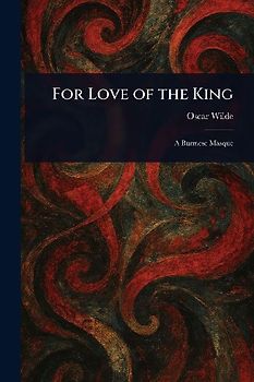 For Love of the King