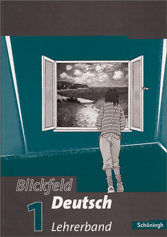 Blickfeld Deutsch. Arbeitsbuch für das Gymnasium (Klassen 5-10)