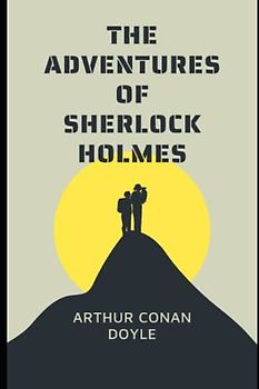 The Adventures of Sherlock Holmes