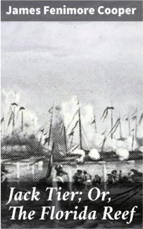 Jack Tier; Or, The Florida Reef