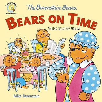 The Berenstain Bears Bears on Time