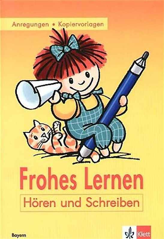 Frohes Lernen - Fibel für Bayern