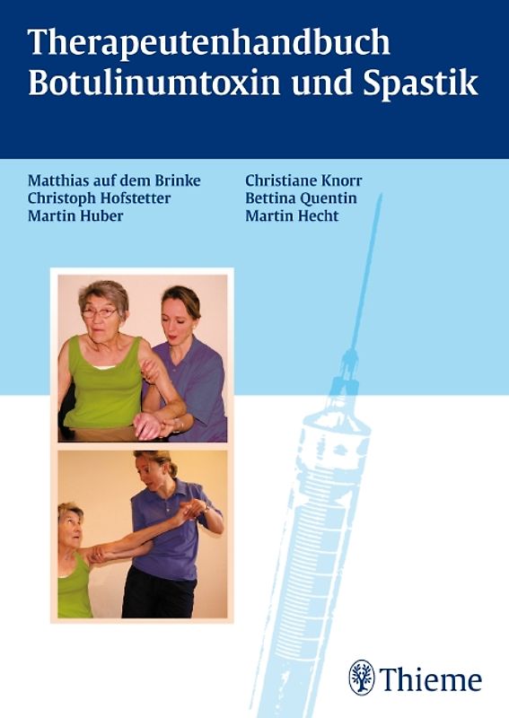 Therapiehandbuch Botulinumtoxin und Spastik