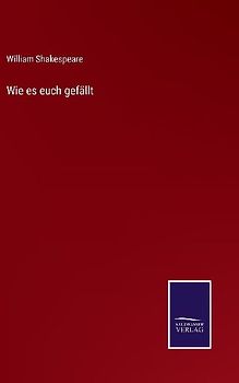 Wie es euch gefällt