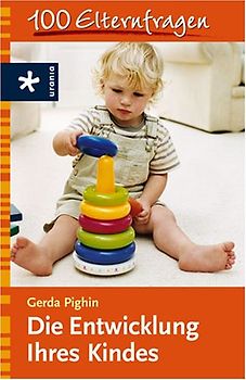 Die Entwicklung Ihres Kindes
