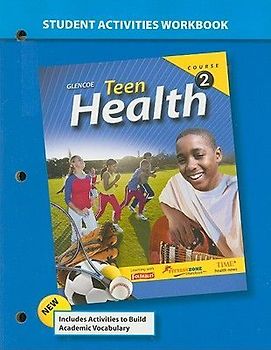 Teen Health Course 2 Student Activities Workbook