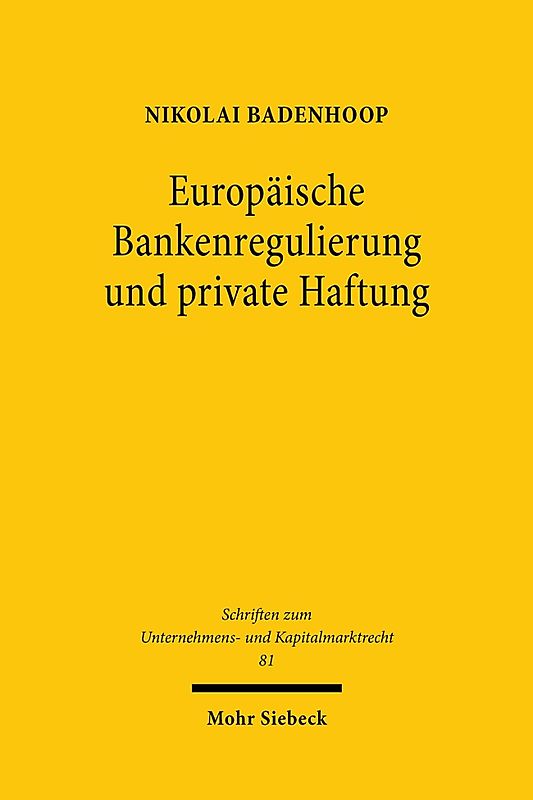 Europäische Bankenregulierung und private Haftung