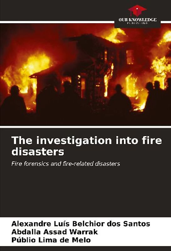 The investigation into fire disasters