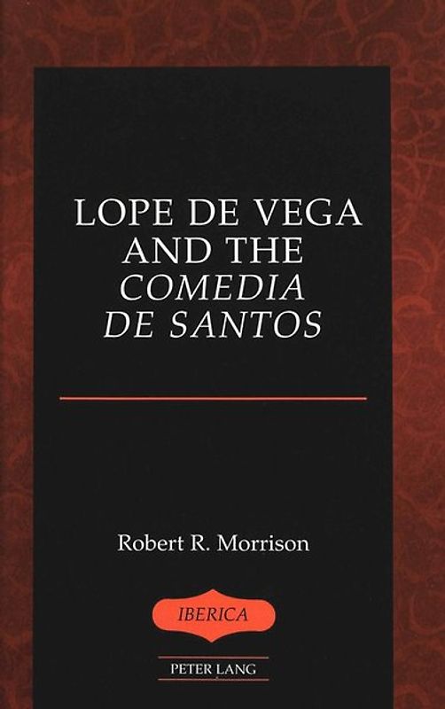 Lope de Vega and the «Comedia de Santos»