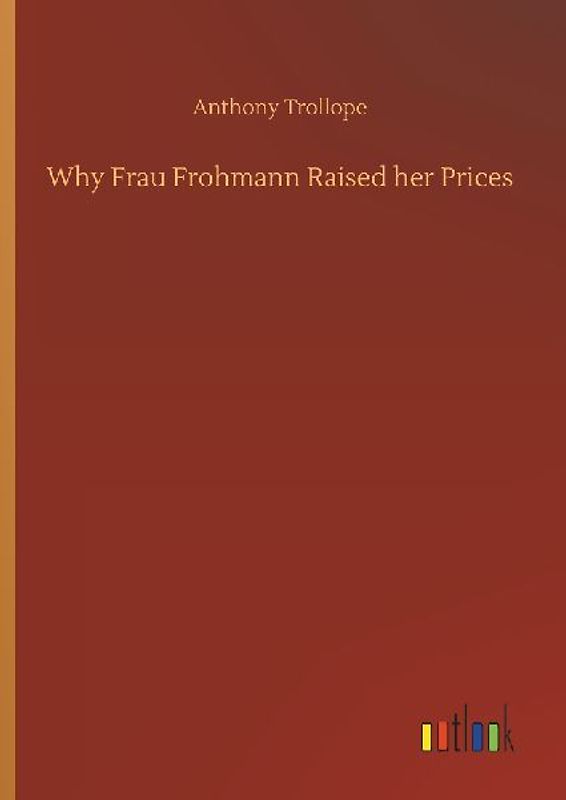 Why Frau Frohmann Raised her Prices