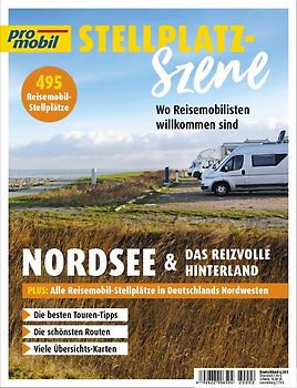 pro mobil Stellplatz-Szene - Nordsee und das reizvolle Hinterland